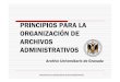 Principios para la organización de archivos administrativos