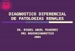 Diagnostico Diferencial de Patologias Renales