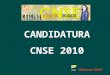 Programa de la Candidatura CNSE 2010
