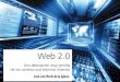 Web 2.0 Una Descripcion Sencilla de los cambios que estamos viviendo