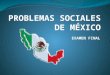 Problemas Sociales de México