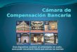 Cámara de Compensación Bancaria