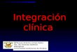 integracion clinica