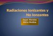 Radiaciones Ionizantes y No Ionzantes
