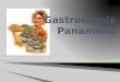 Gastronomía Panameña