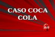 Caso Coca Cola Diapos