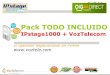IPstage 1000 + Servicios de VozTelecom (Pack TODO INCLUIDO)