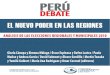 Perú Debate - El nuevo poder en las regiones