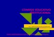CONSEJO EDUCATIVO INSTITUCIONAL 2011