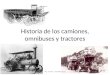 S15 Historia de los  camiones, omnibuses y tractores