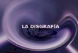 LA DISGRAFÍA-1