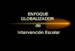 Presentación Enfoque Globalizador