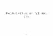 Formularios en Visual C++
