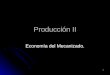 Economía del Mecanizado Producción II