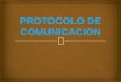 PROTOCOLO DE COMUNICACION