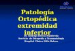 Patologia Ortopedica Pierna Tobillo Pie