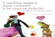 Fernnandez Pinto Jimena - Coaching Magico - Tu Rana en Proncipe