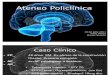 - Ateneo Policlínica Neurología - Instituto de Neurología del Uruguay -