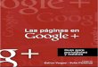 Las Páginas en Google+, guía para periodistas y medios