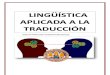 Lingüística aplicada a la traducción - APUNTES TEI 2011-2012