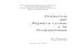 Didactica Del Algebra Lineal y Probabilidad