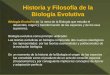 A.- Historia y Filosofía de la Biología Evolutiva (1)