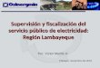 Supervision Fiscalizacion Servicio Publico Electricidad RegionLambayeque
