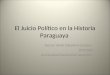 El Juicio Político en la Historia Paraguaya