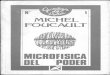 Michel Foucault - Las Relaciones de Poder Penetran Eb Los Cuerpos 10 (La Microfisica Del Poder)