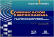 Comunicación empresarial. Plan estratégico como herramienta gerencial y nuevos retos del comunicador en las organizaciones. Segunda edición
