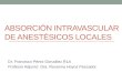 Absorción intravascular de anestésicos locales