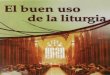 Editorial Ccs - El Buen Uso de La Liturgia