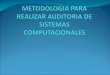 28123744 Metodologia Para Realizar Auditoria de Sistema
