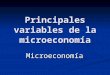 Principales variables de la microeconomía