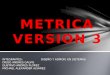 Metrica Version 3.1