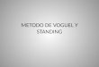 Metodo de Voguel y Standing