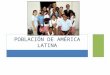 Población de América Latina 2012