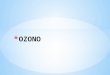 Ozono troposférico y estratosférico