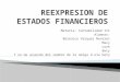 Reexpresion de Estados Financieros