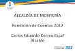 PRIMERA RENDICION DE CUENTAS ALCALDE CARLOS EDUARDO CORREA 2012 (1).pdf
