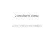 Consultorio Dental y Materiales