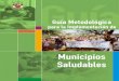 Guia Metodologica Para Implementar Municipios Saludables