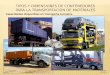 Tipos y dimensiones de contenedores TERRESTRES y FERROVIARIOS para la transportación de materiales