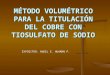 Metodo Volumetrico Para La Titulacion Del Cobre Con Tiosulfato de Sodio