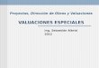 Valuaciones Especiales-Propiedades, Forestales, Mineras, Equipos