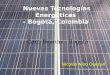 Nuevas tecnologias energeticas   bogota - colombia