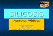 Silicosis. clínica