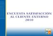Presentacion resultados encuesta Satisfacción al Cliente  2010