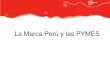 Marca Perú y Pymes