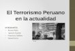 El terrorismo peruano en la actualidad 1ºc